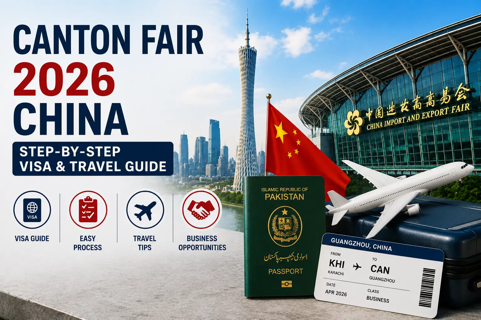Canton Fair 2026 China: Step-by-Step Visa & Travel Guide